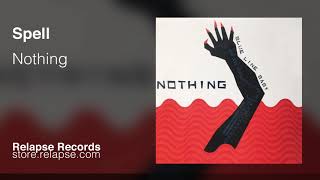 Vignette de la vidéo "Spell - Nothing (Record Store Day Exclusive)"