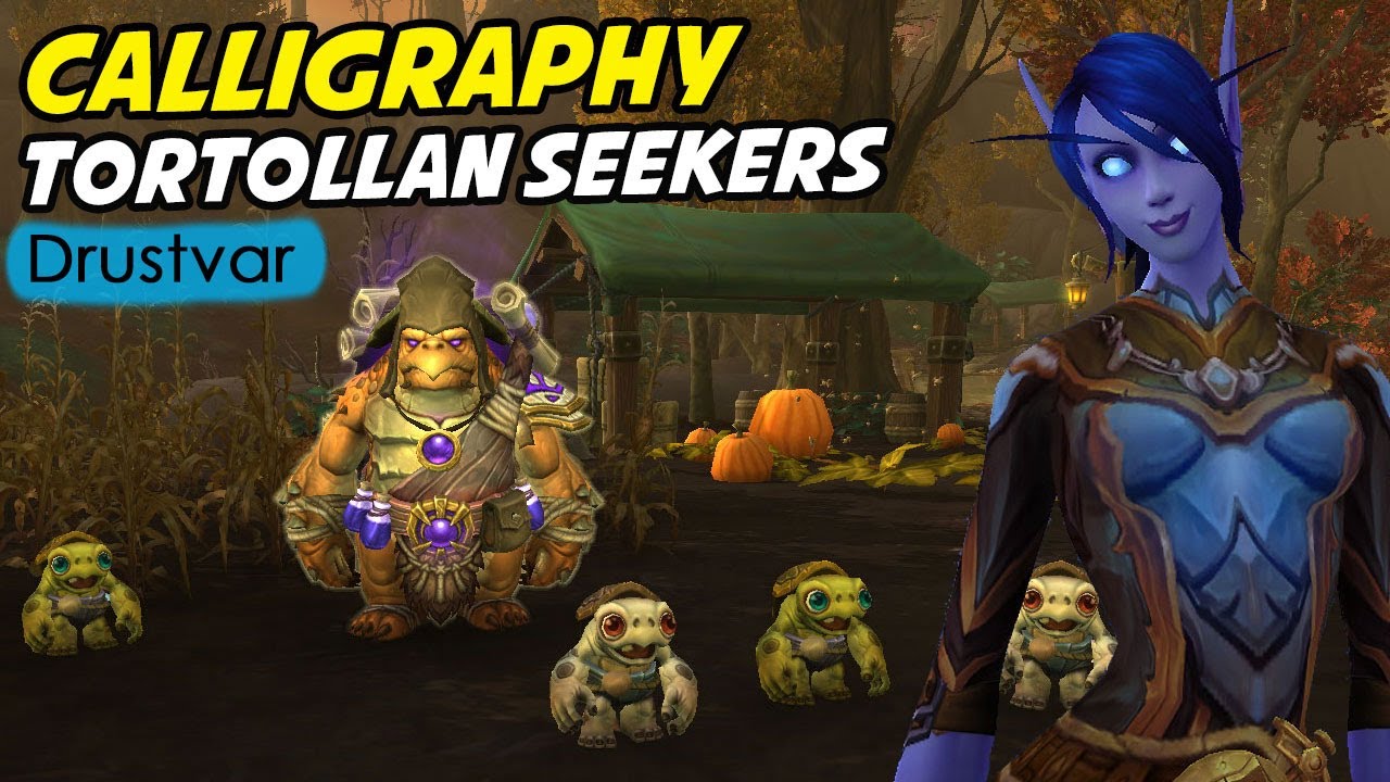 Calligraphy - Tortollan Seekers (Drustvar)