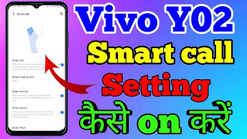 Vivo Y02 Smart Call Setting Kaise On Kare // How To Enable Smart Call Setting On Vivo Y02