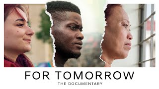 For Tomorrow | the Documentary |