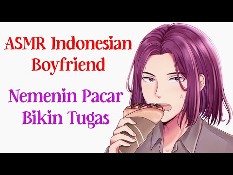 ASMR Suara Cowok Nemenin Pacar Buat Tugas | ASMR Indonesian Boyfriend