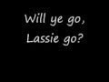 Liam Clancy - Will ye go Lassie go - Lyrics