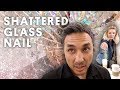 SHATTERED GLASS NAIL (GEL NAILS) - VLOG 124