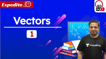 JEE Maths: Vectors 1 | JEE 24x7 Expedite | Mohit Singla