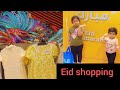 Eid shopping  part 2 sakeenas vlogs