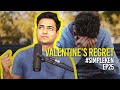 Simple Ken Podcast | EP 25 - Valentine's Regret