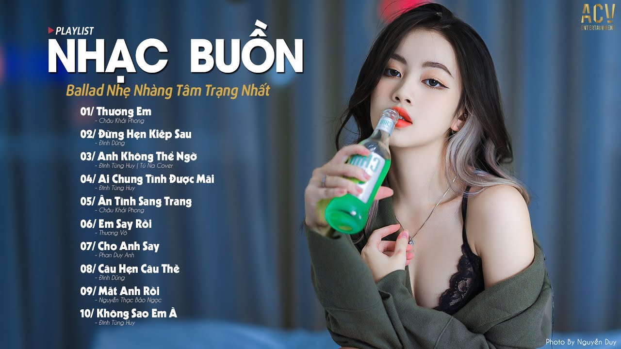 Nhạc Buồn Tâm Trạng 2022 | Top Nhạc Buồn Hay Nhất 2022 | LK Ballad Buồn ...