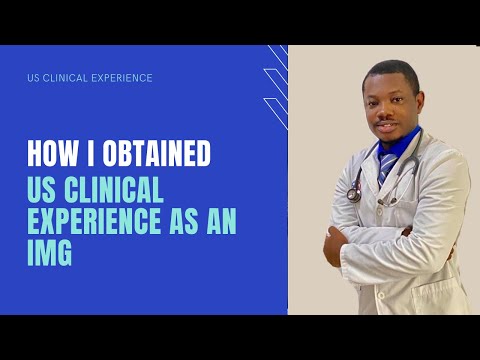 HOW I OBTAINED US CLINICAL EXPERIENCE AS AN INTERNATIONAL MEDICAL GRADUATE | USMLE TIPS AND TRICKS