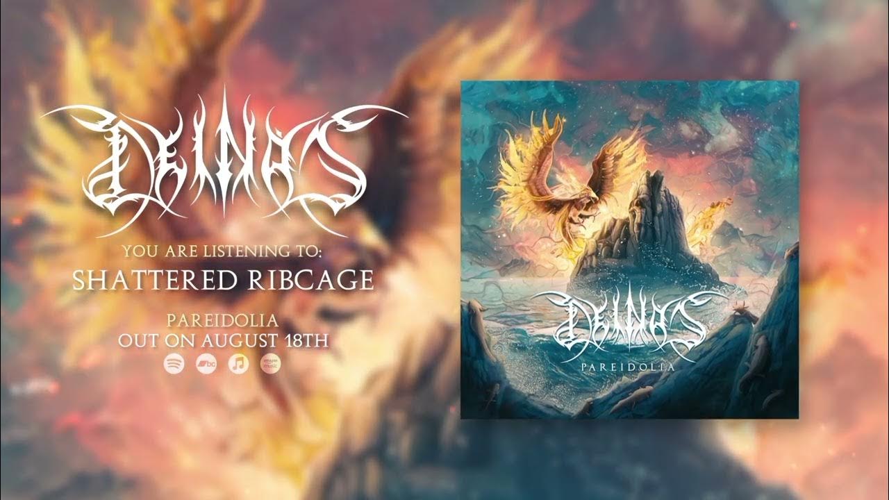 Deinòs Shattered Ribcage (Official Audio + Lyrics) YouTube