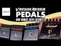 Vintage reissue pedals  official demo  marshall