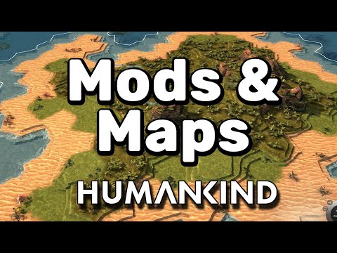 HUMANKIND Community Maps, Mods and Personas | How to Get & Install Custom Content in Humankind Game