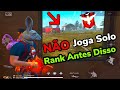 NUNCA JOGUE SOLO RANK ANTES DESSAS 7 DICAS - FREE FIRE