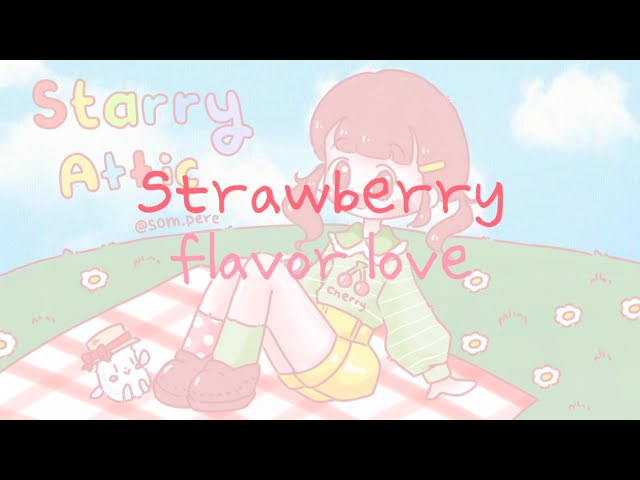 ✨샛별 - Strawberry flavor love(딸기맛 사랑)✨(Royalty Free Music) class=