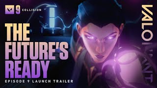 Thumbnail for THE FUTURE’S READY // Episode 9: Act l Trailer - VALORANT