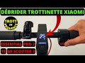 Dbrider xiaomi essential pro 2 mi scooter 3 1s debridage trottinette lectrique 35kmh tuto m365