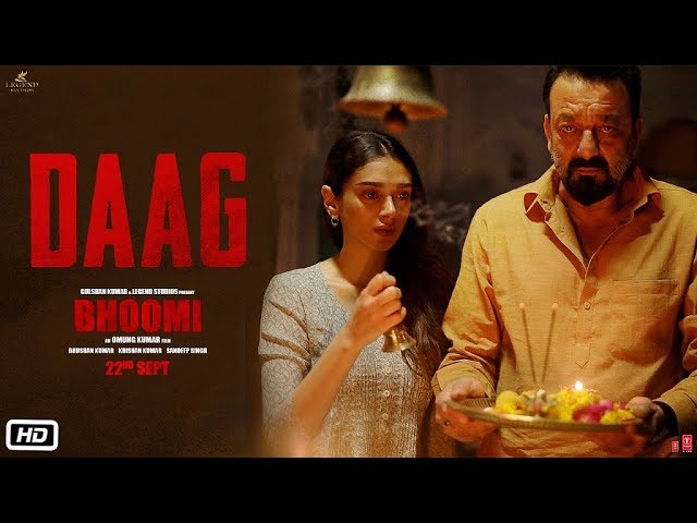 Bhoomi: Daag Video Song | Sanjay Dutt, Aditi Rao Hydari | Sukhwinder Singh | Sachin - Jigar
