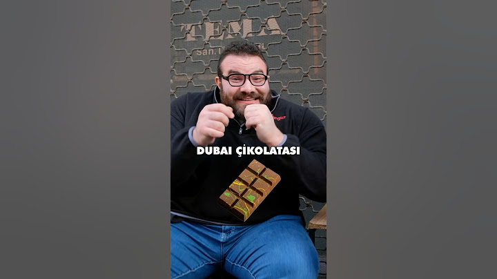 "dubai çikolatası deniyoruz" 🤡🍫