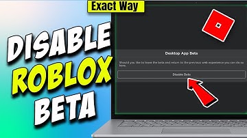 How To Disable Roblox Beta