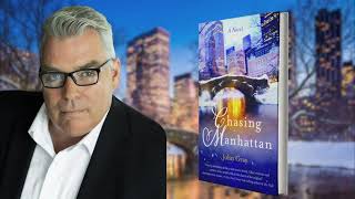 “Chasing Manhattan: A Novel” | Chapter One by John Gray