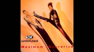 2 Unlimited   Maximum Overdrive  (Horny Horns Vocal Radio Edit)