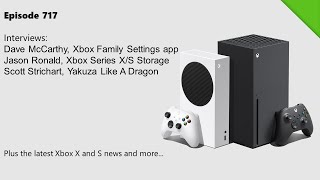 717: XSX/S Storage, Yakuza Like A Dragon and Xbox Family Settings