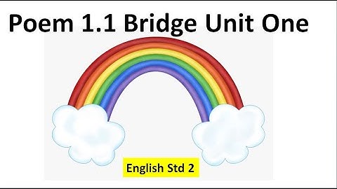 BRIDGE POEM CLASS 2 ENGLISH BALBHARATI/ CLASS 2 2ND STD BRIDGE POEM ENGLISH TEXTBOOK BY #RASHMISUDEV