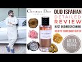 Oud Ispahan Perfume Review