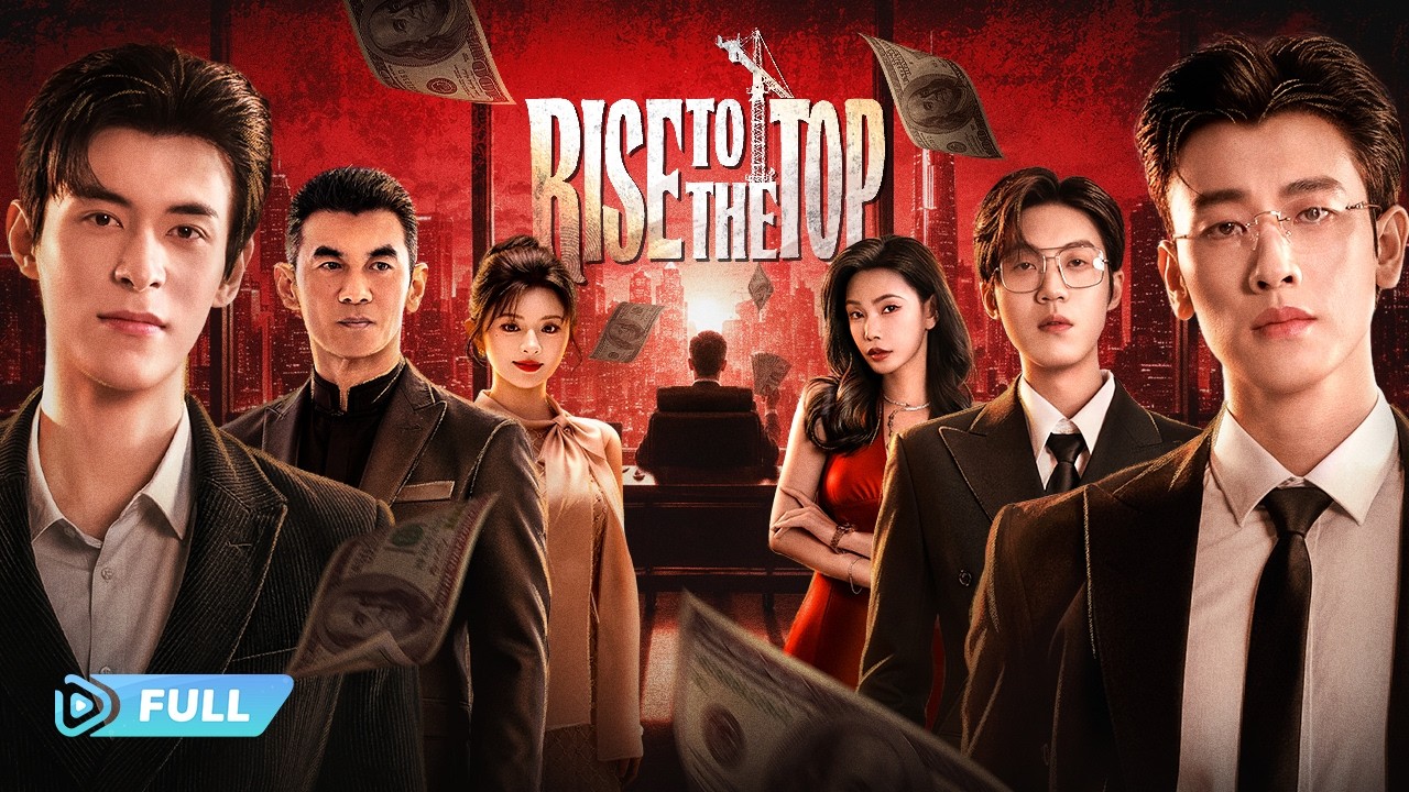 【FULL】Rise to the Top | From Nobody to the King of Real Estate | 风口之上