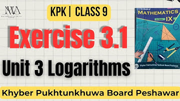 Class 9 Math Exercise 3.1 Chapter 3 Logarithms KPK board Peshawar @mathematicswithaasia