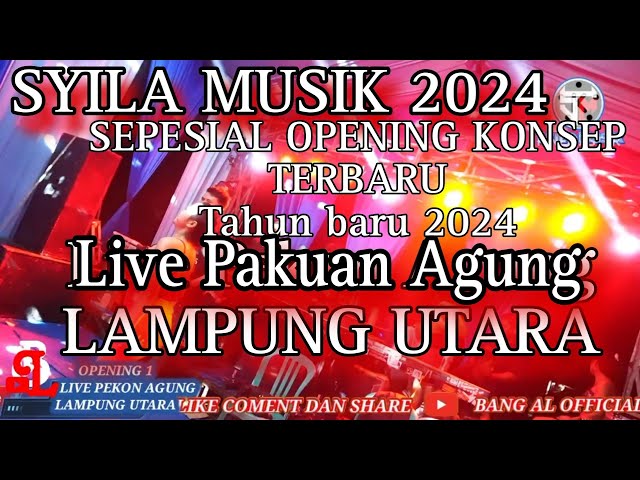 OPENING ALL ARTIS_SPESIAL MALAM TAHUN BARU LIVE PAKUAN AGUNG_LAMPUNG UTARA 2024 class=