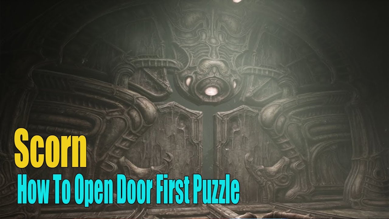 Scorn: How To Open The First Door