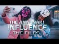 The Annunaki Influence- The Files Mini Series