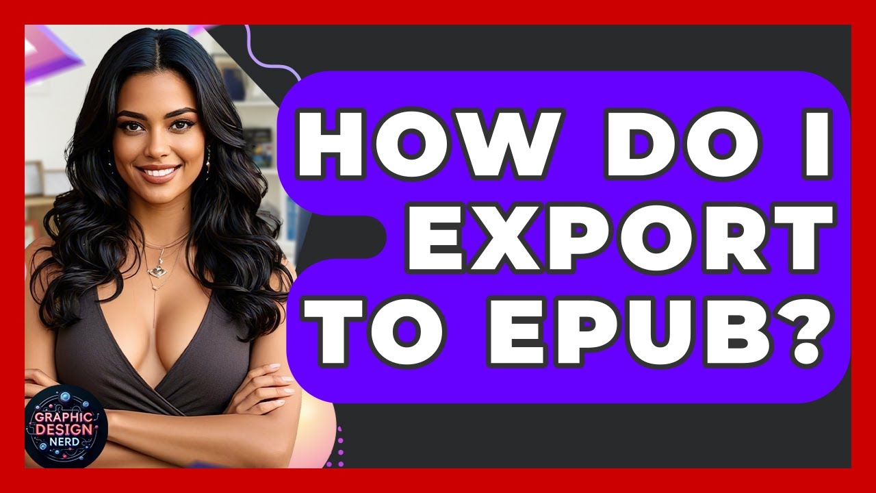 How Do I Export To EPUB? - Graphic Design Nerd