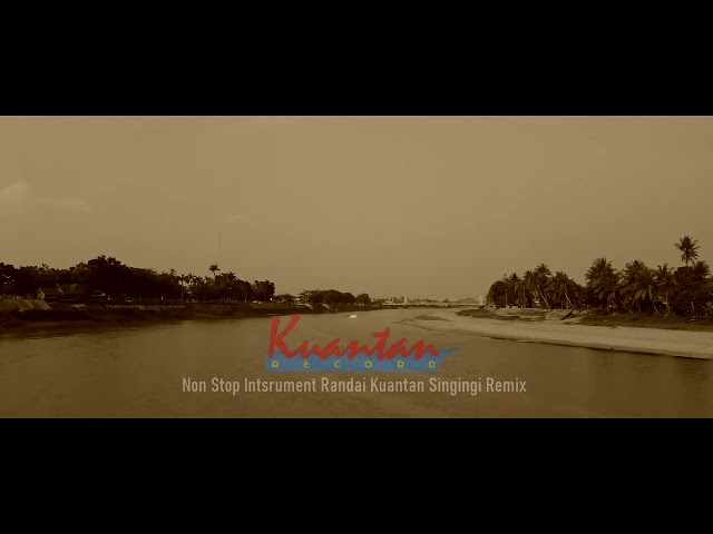 Dendang Remix Kuantan Singingi -  Instrument Randai Kuantan Mix (Official Music Video) class=