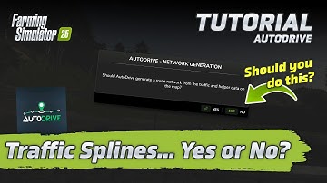 Should you Use the Traffic Splines with Autodrive? - Autodrive FS25