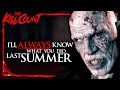 I'll Always Know What You Did Last Summer (2006) KILL COUNT