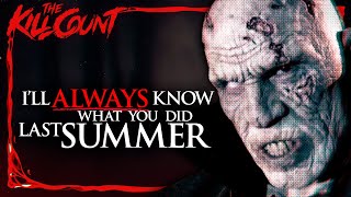 I'll Always Know What You Did Last Summer (2006) KILL COUNT