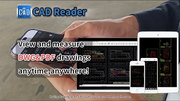 CADReader Mobile Version| How can you view and measure CAD&PDF drawings anytime, anywhere?