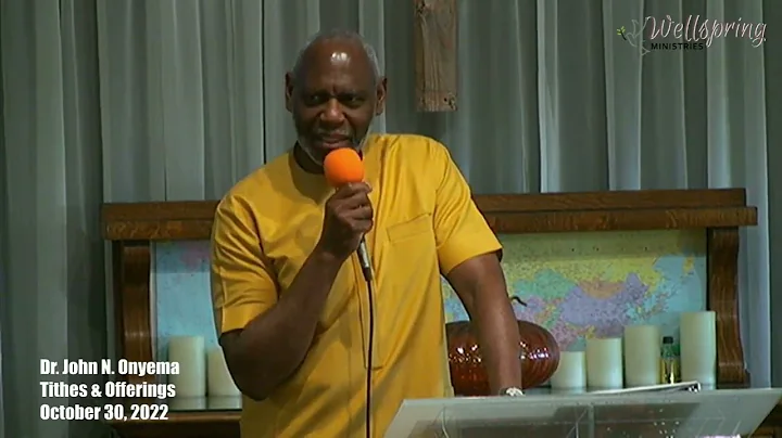 Giving: Give Thanks - Dr. John N. Onyema 22-10-30