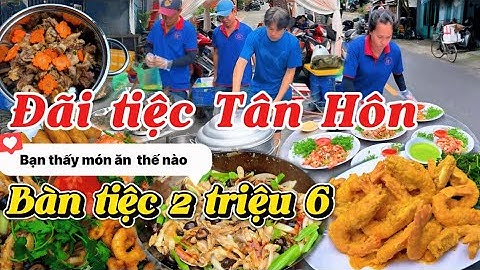 Món ngon đãi tiệc Cưới Tân Hôn ,Bốn khai vị rất ngon ,Tôm hoàng kim và Cá mú hấp thơm ngon hấp dẫn 
