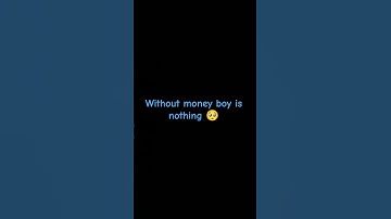 Thumbnail of Without money 💵💴💶#sad #statuswhatsapp ##lyrics