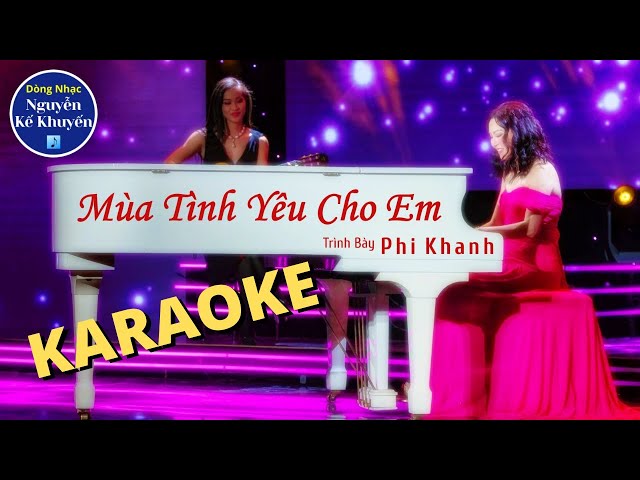 KARAOKE Mùa Tình Yêu Cho Em (Nguyễn Kế Khuyến)