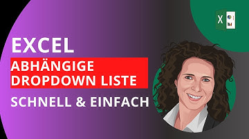 Excel abhängige Dropdown-Liste erstellen - schnell & einfach