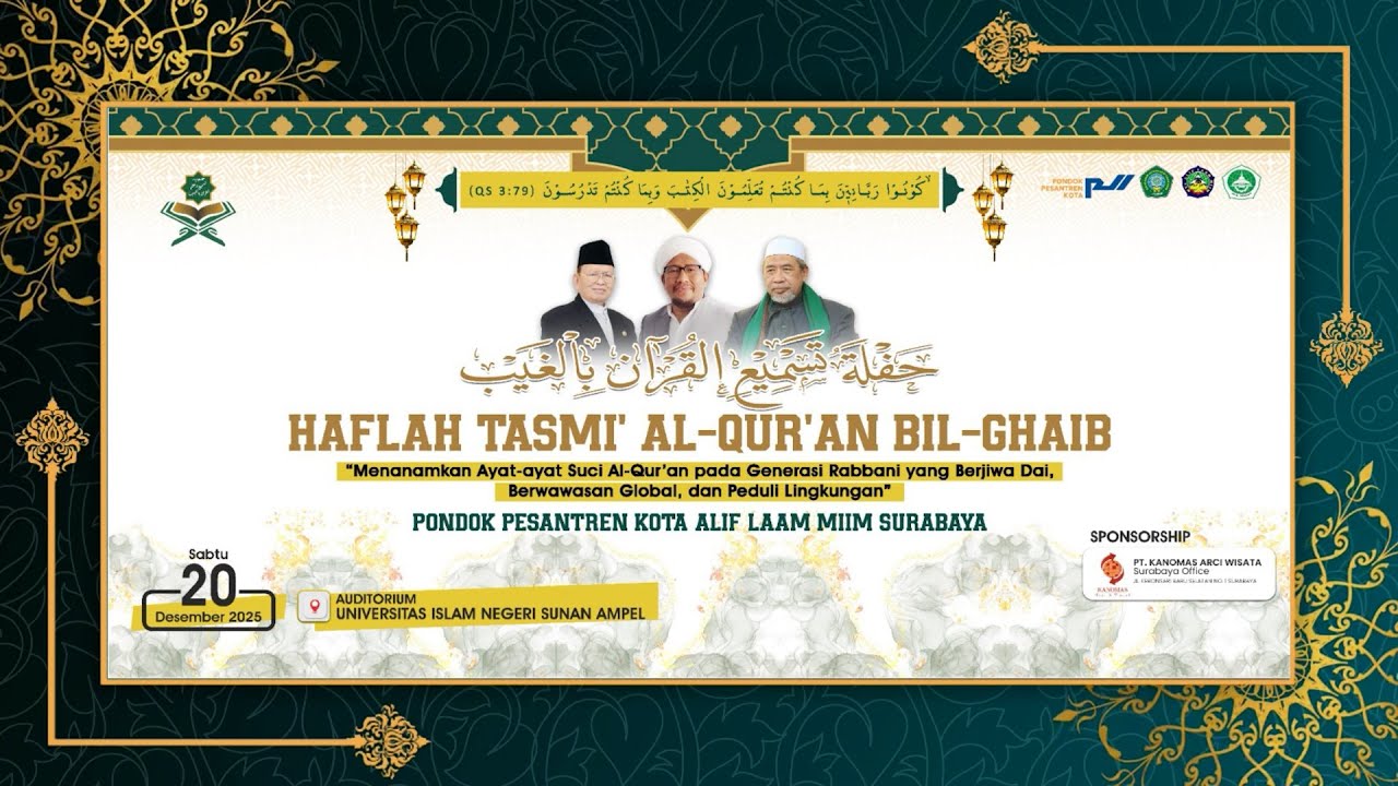 🔴[LIVE] - HAFLAH TASMIK AL-QUR'AN BIL-GHAIB - PPK ALIF LAAM MIIM SURABAYA