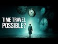 Time Travel: The Paradox That Breaks Our Brains Mp3 Song