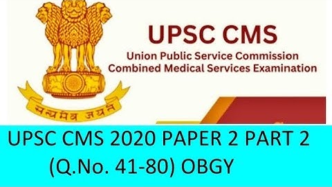 UPSC CMS 2020 PAPER 2 PART 2 (Q. No. 41-80 ) OBGY #neetpg #upsccms