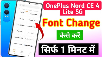 OnePlus Nord CE 4 Lite 5G me font style kaise change kare | how to change font style in OnePlus