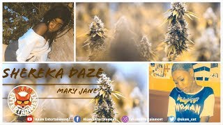 Shereka Daze - Mary Jane Remix - August 2018 Resimi