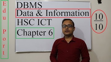 HSC ICT Chapter 6 database | DBMS | data and information | তথ্য উপাত্ত | Anis sir | Edu port