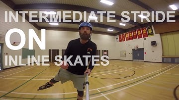 BASIC TO INTERMEDIATE STRIDE - IMPROVE YOUR INLINE SKATING STRIDE